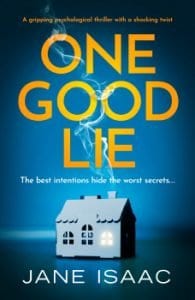 One Good Lie - Jane Isaac